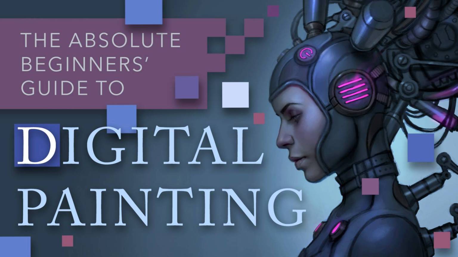 A Beginners’ Guide To Digital Painting | Muddy Colors