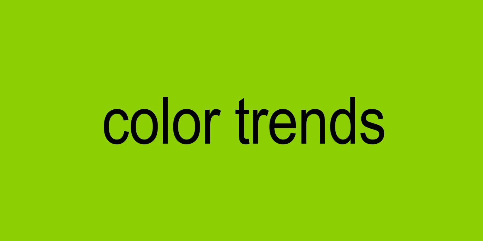 Color Trends