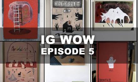 IG WOW: Episode 5